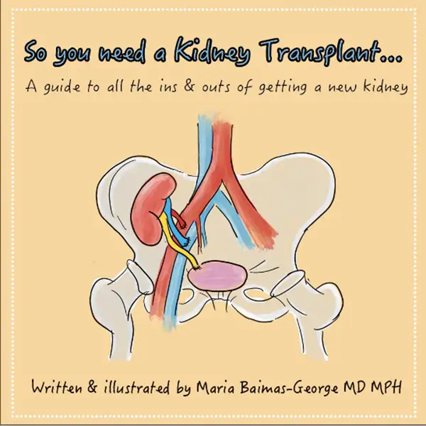 so you need a kidney transplant
